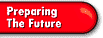 Preparing for the Future
